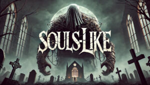 Souls-like