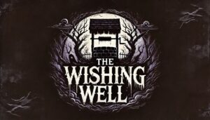 The Wishing Well