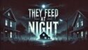 They Feed at Night