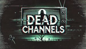 Dead Channels