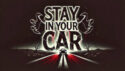 Stay in Your Car