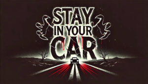 Stay in Your Car